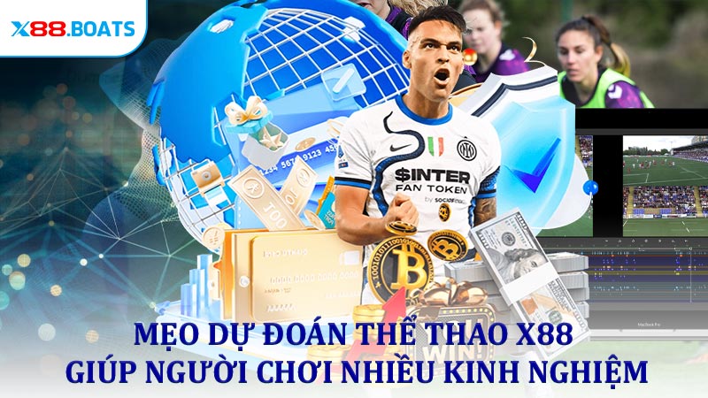 Mẹo dự đoán thể thao X88 giúp người chơi nhiều kinh nghiệm